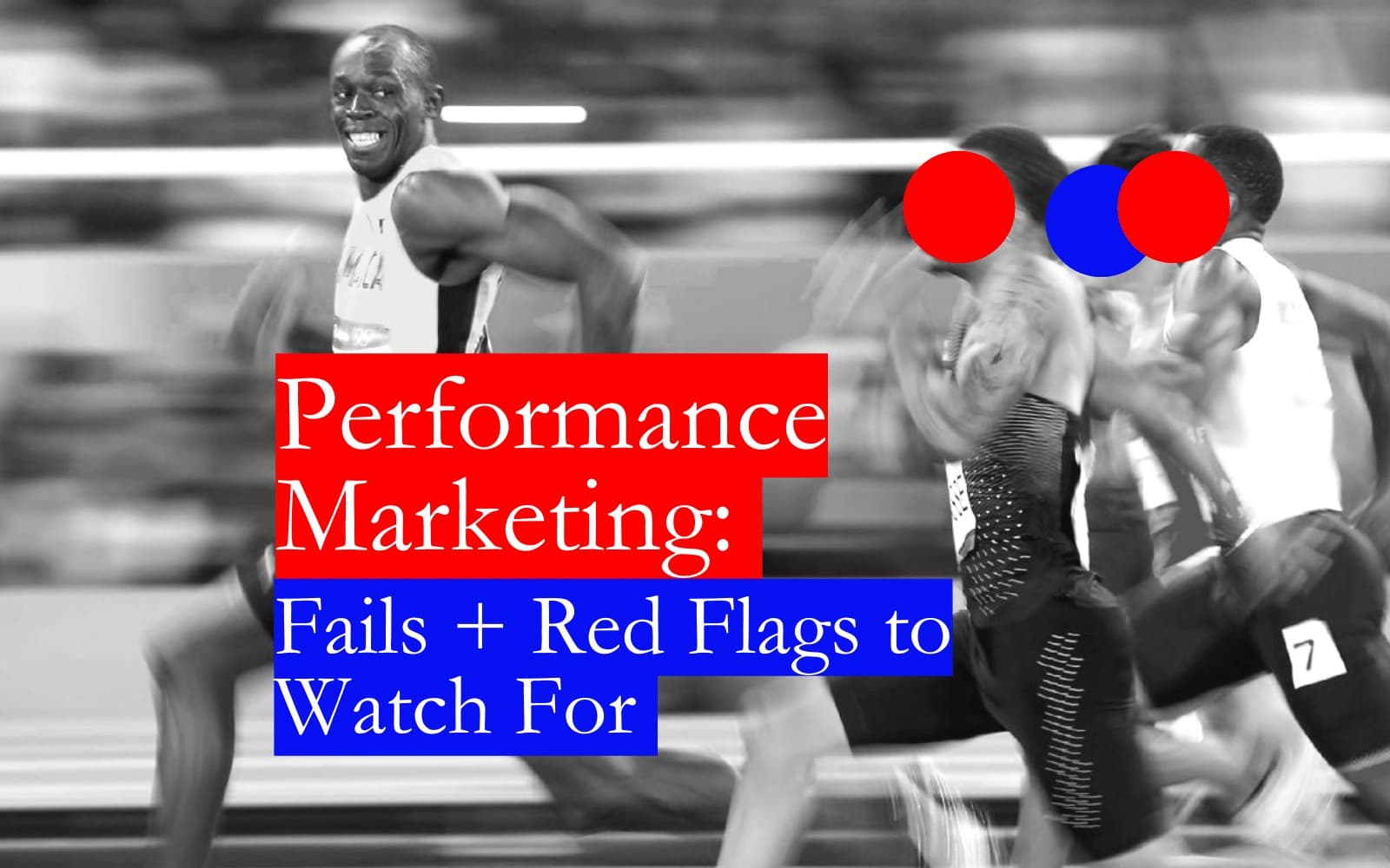 Performance Marketing Agency Fails Red Flags