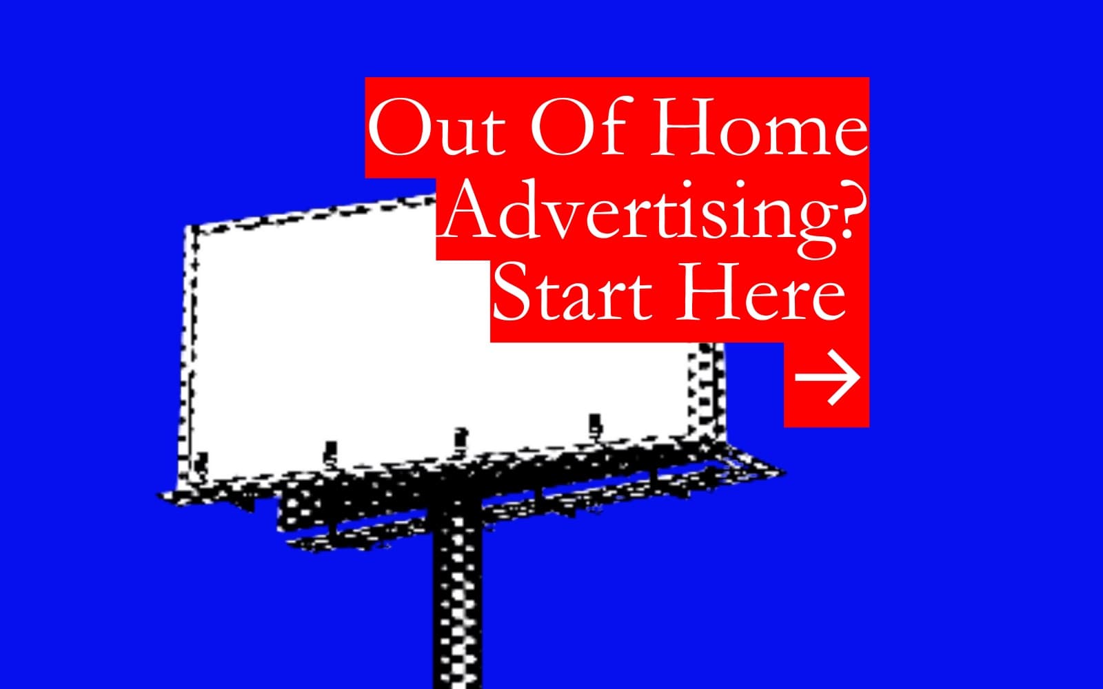 Out of Home Advertising